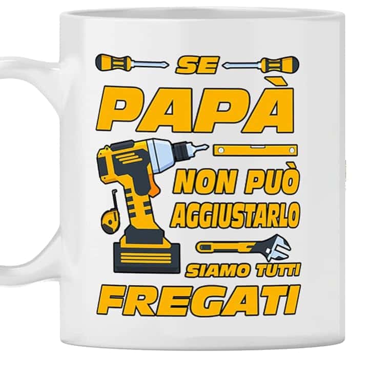 Tazza Mug Ceramica Papà - Idea Compleanno Se Non Può Aggiustarlo Nessuno Può Farlo - Regalo per Festa del Papà e Natale