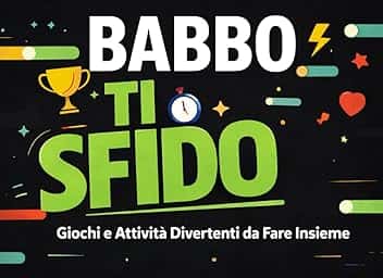 Babbo ti sfido: Giochi e Attività Divertenti da Fare Insieme. Libro per la festa del papà idea regalo.