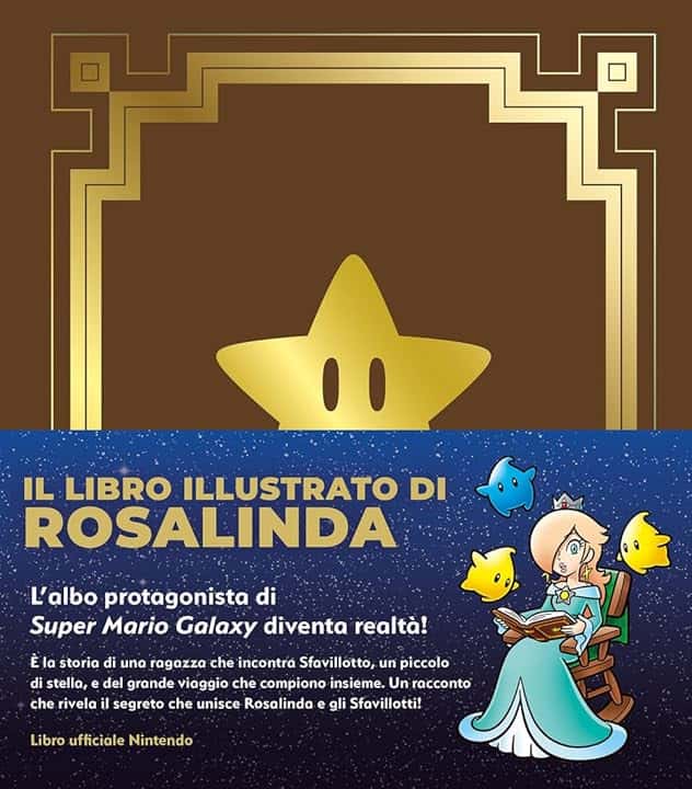 Il libro illustrato di Rosalinda. L'albo protagonista di Super Mario Galaxy