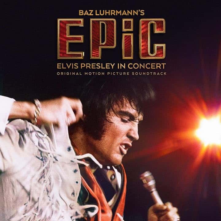EPiC: Elvis Presley in Concert - Original Motion Picture Soundtrack