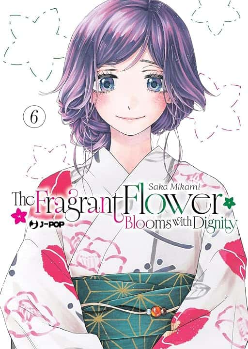 The fragrant flower blooms with dignity (Vol. 6)
