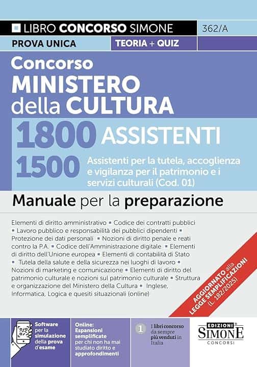 Concorso Ministero della Cultura 1800 assistenti. 1500 Assistenti per la tutela, accoglienza e vigilanza per il patrimonio e i servizi culturali (Cod. 01). Manuale per la preparazione