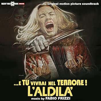 … e tu vivrai nel terrore - L'Aldilà (Original Motion Picture Soundtrack)