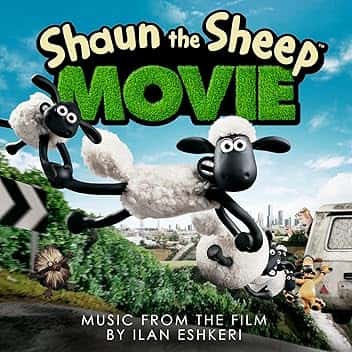 Shaun The Sheep Movie (Original Motion Picture Soundtrack)