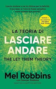 La teoria di lasciare andare. The let them theory