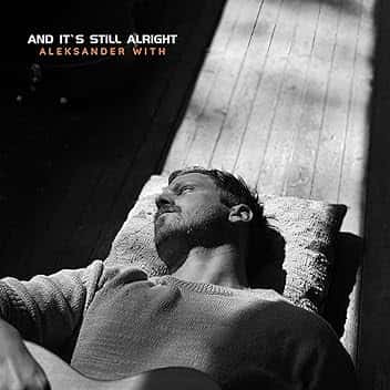 And It’s Still Alright