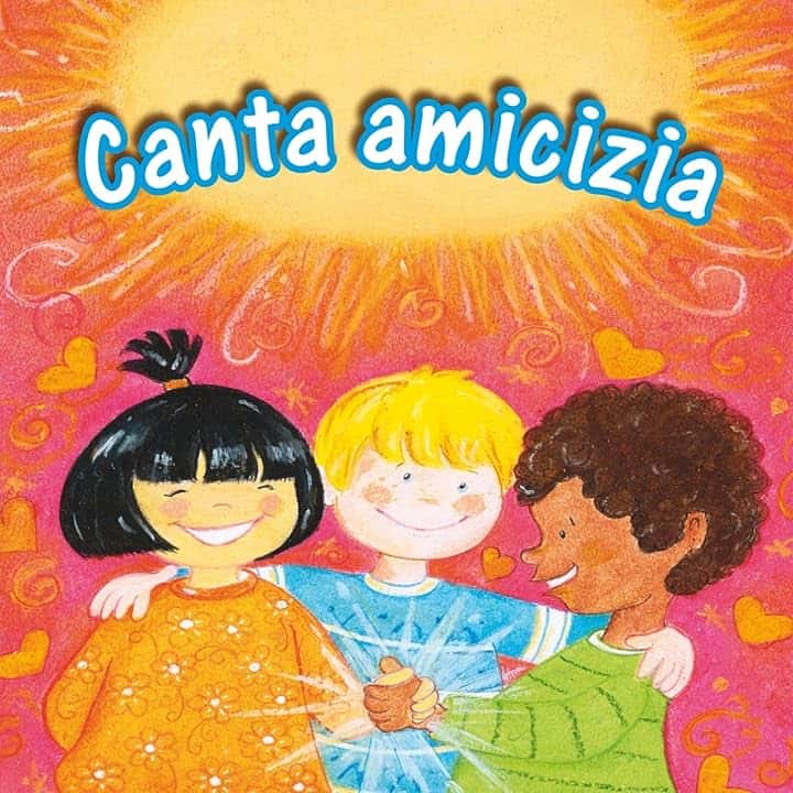 Canta l'amicizia