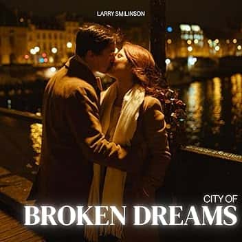 City Of Broken Dreams