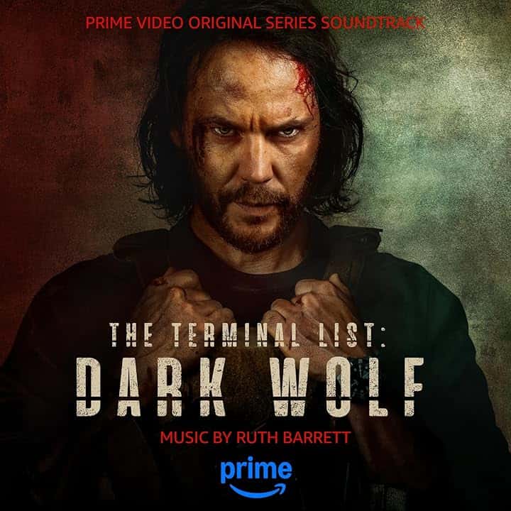 The Terminal List: Dark Wolf (Prime Video Original Series Soundtrack)
