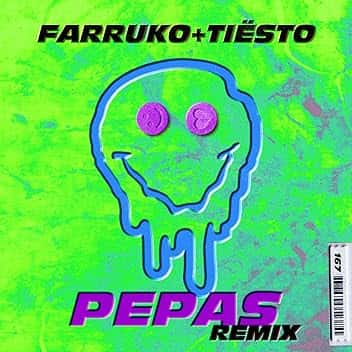 Pepas (Tiësto Remix) [Explicit]