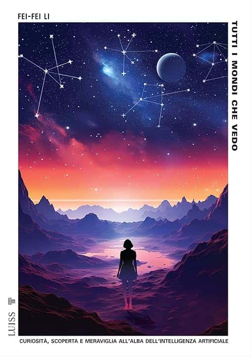 Tutti i mondi che vedo: Curiosità, scoperta e meraviglia all'alba dell'intelligenza artificiale