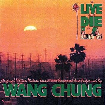 City Of The Angels (From "To Live And Die In L.A." Soundtrack)