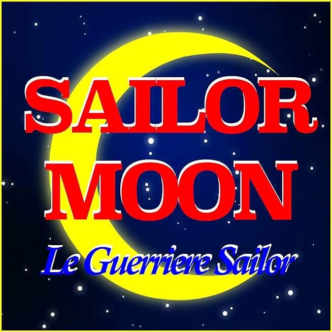 Sailor Moon (Sigla Completa)