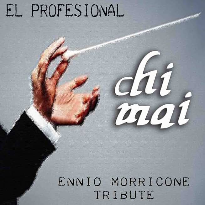 Chi Mai (Ennio Morricone Tribute)