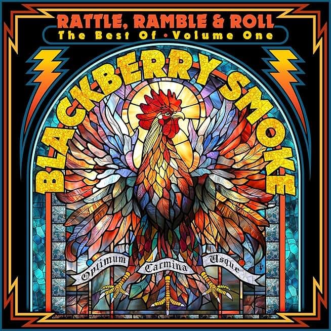 Rattle, Ramble & Roll - The Best of Blackberry Smoke, Vol.1